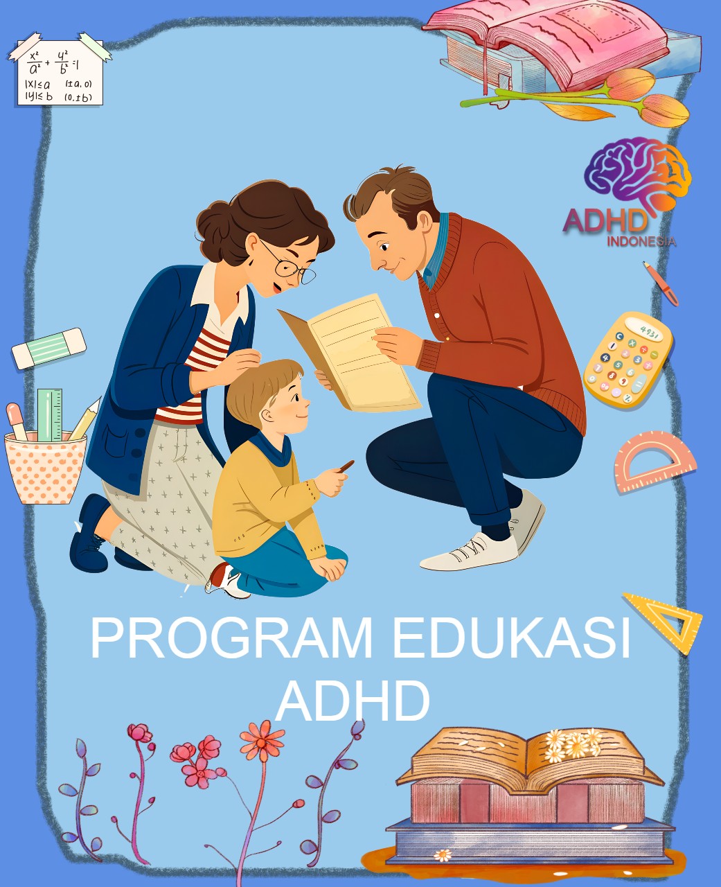 Program ADHD Indonesia Kota Bengkulu Edukasi Dini ADHD untuk Orang Tua